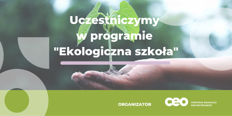''Ekologiczna szkoła'' - I LO w Łasku